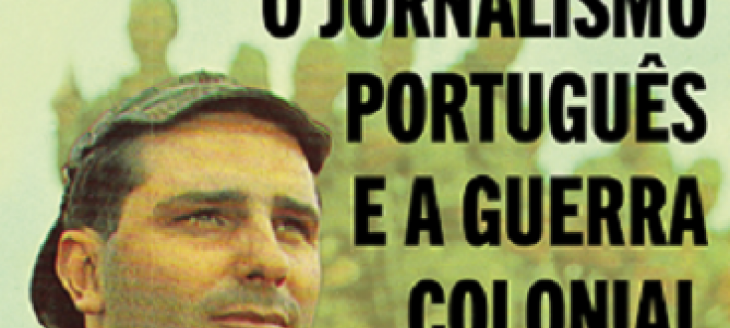 Silêncios de ontem do jornalismo na Guerra Colonial